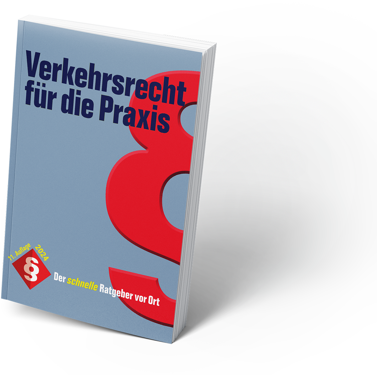 Verkehrsrecht für die Polizei-Praxis