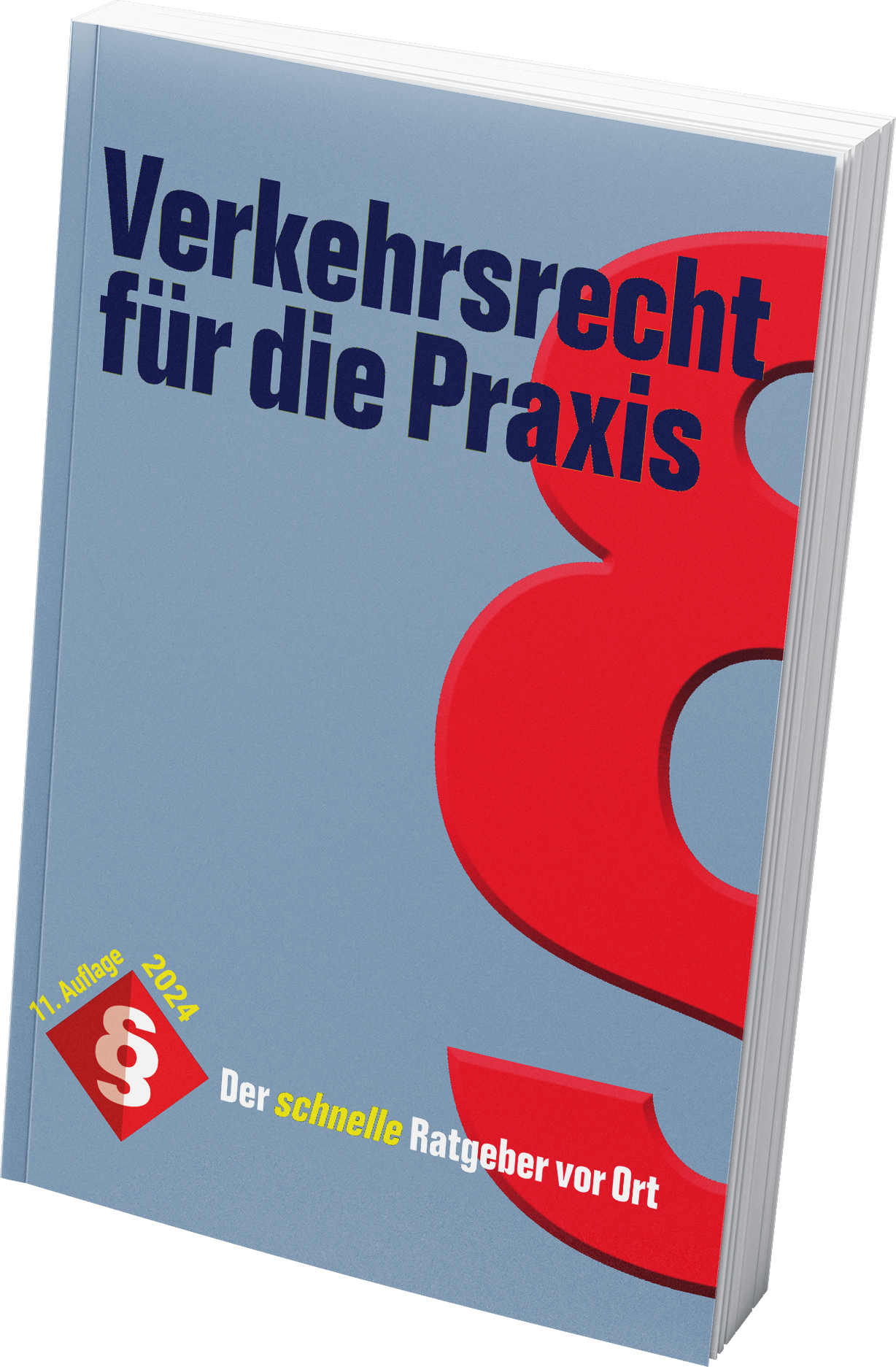 Verkehrsrecht für die Polizei-Praxis